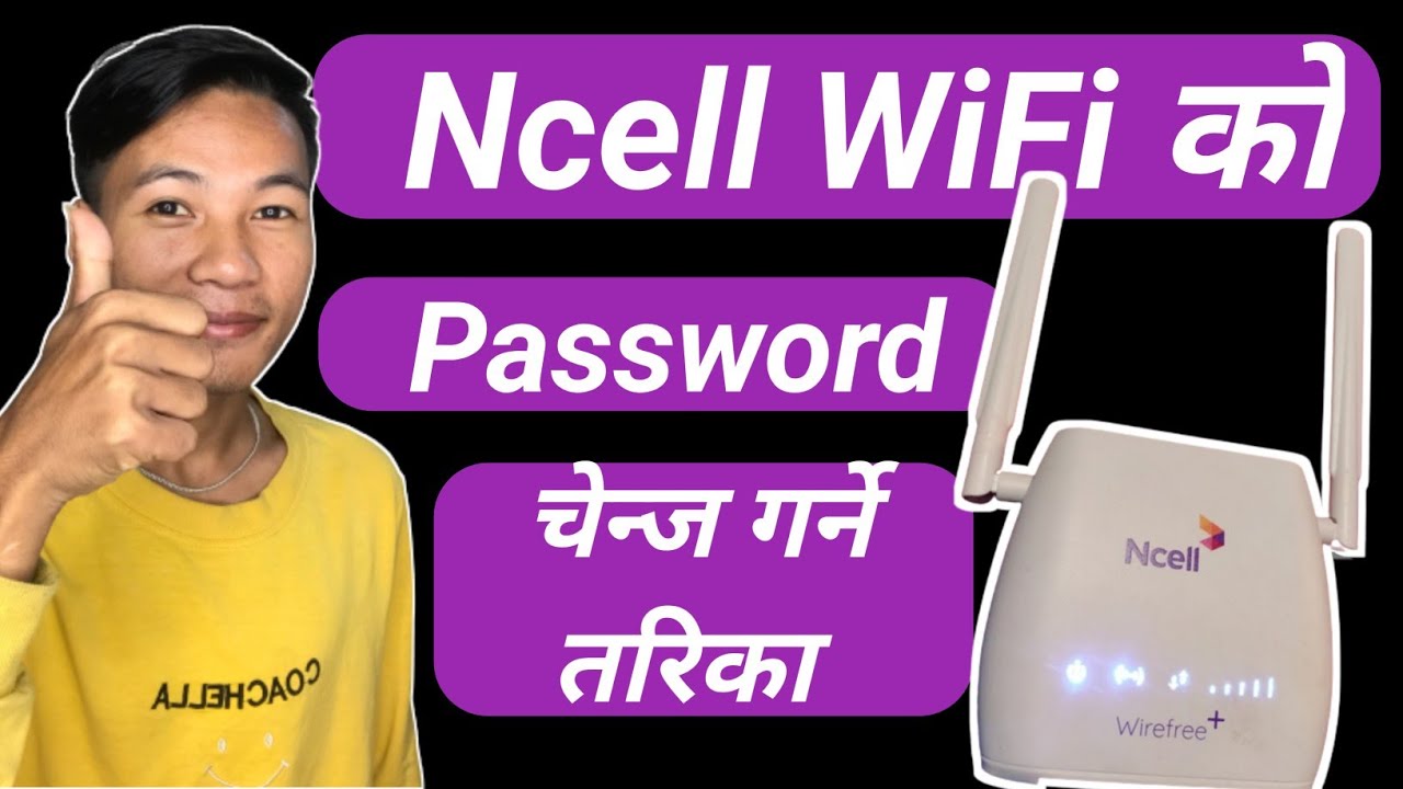 Ncell Wifi Password Change गर्ने तरिका / How To Change Ncell Wifi Password