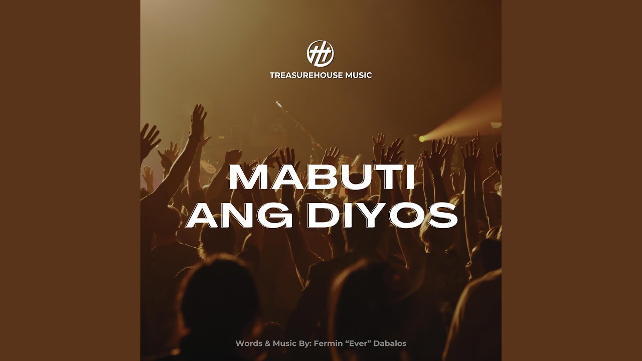 Mabuti Ang Diyos