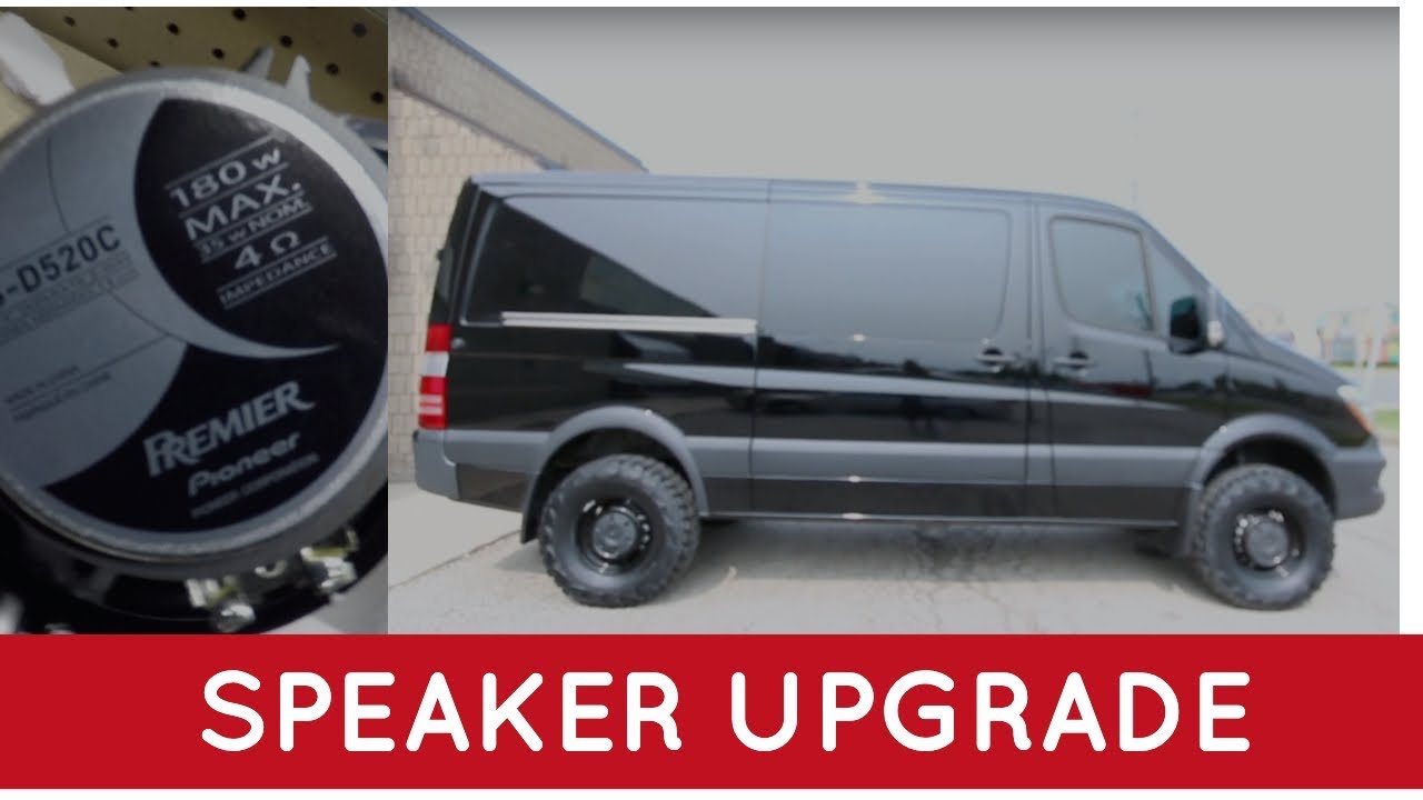 DIY: Mercedes Sprinter Speaker Upgrade 2018 4x4