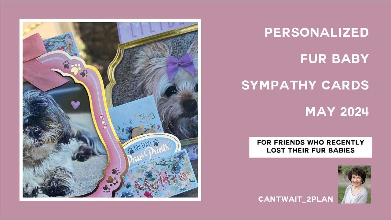 Personalized Fur Baby Sympathy Cards | May 2024