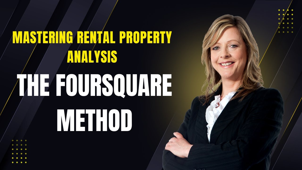Mastering Rental Property Analysis: The Foursquare Method