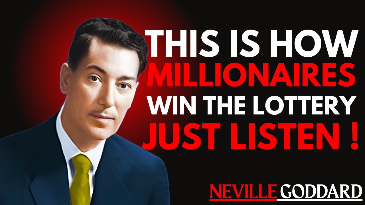 This Is How Millionaires Win the Lottery—Just LISTEN | Neville Goddard Inspired Manifestation