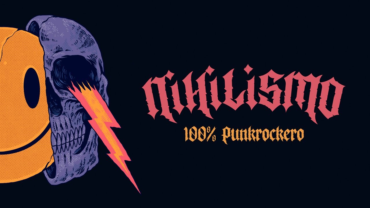 NIHILISMO - 100% Punkrockero