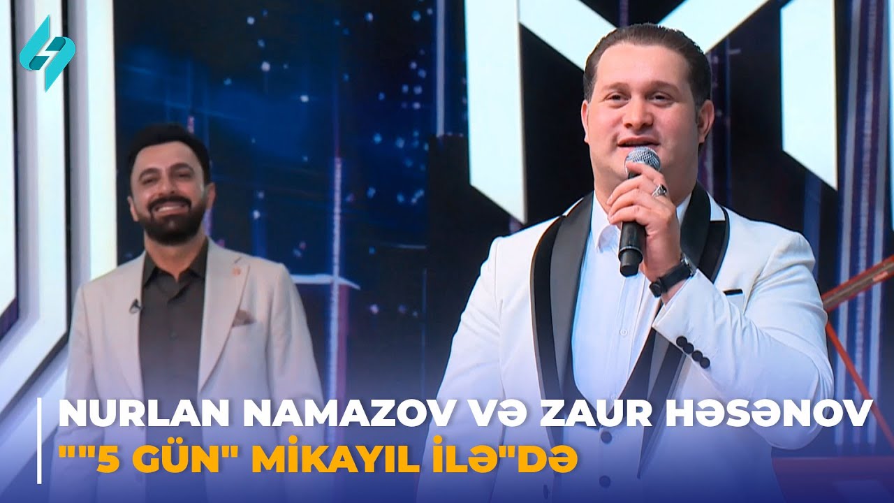 Nurlan Namazov və Zaur Həsənov 