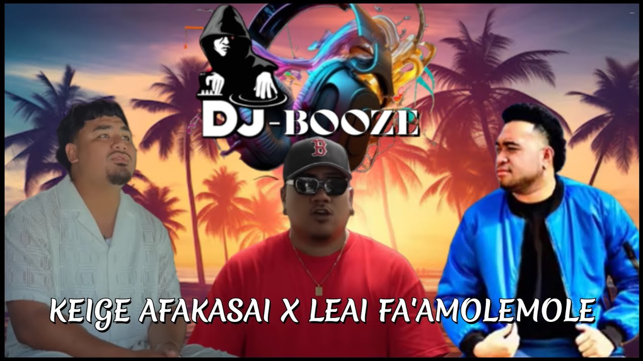 Nato ft Nancy & Jay Shootah - Keige Afakasi x Leai Fa'amolemole (DJ-Booze)