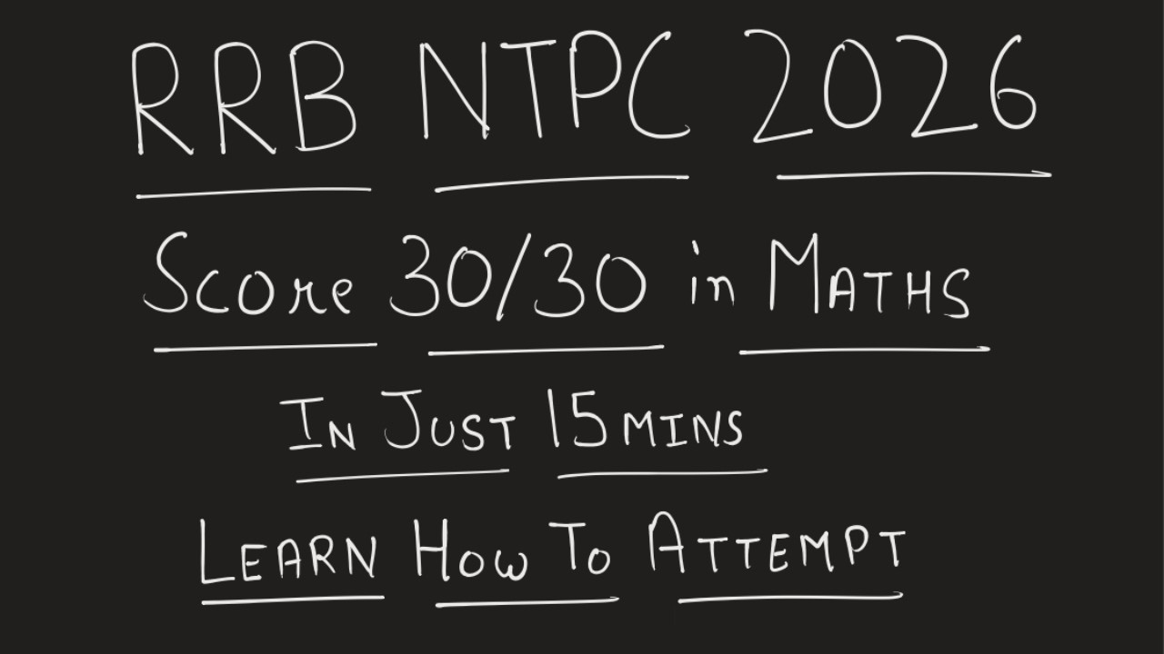 Score 30/30 in Maths in RRB NTPC Exams | Learn How to Attempt Mock