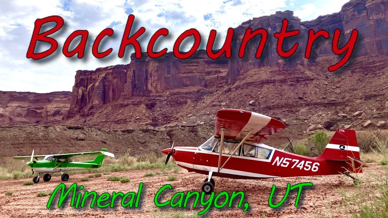 Backcountry Flying to Mineral Canyon