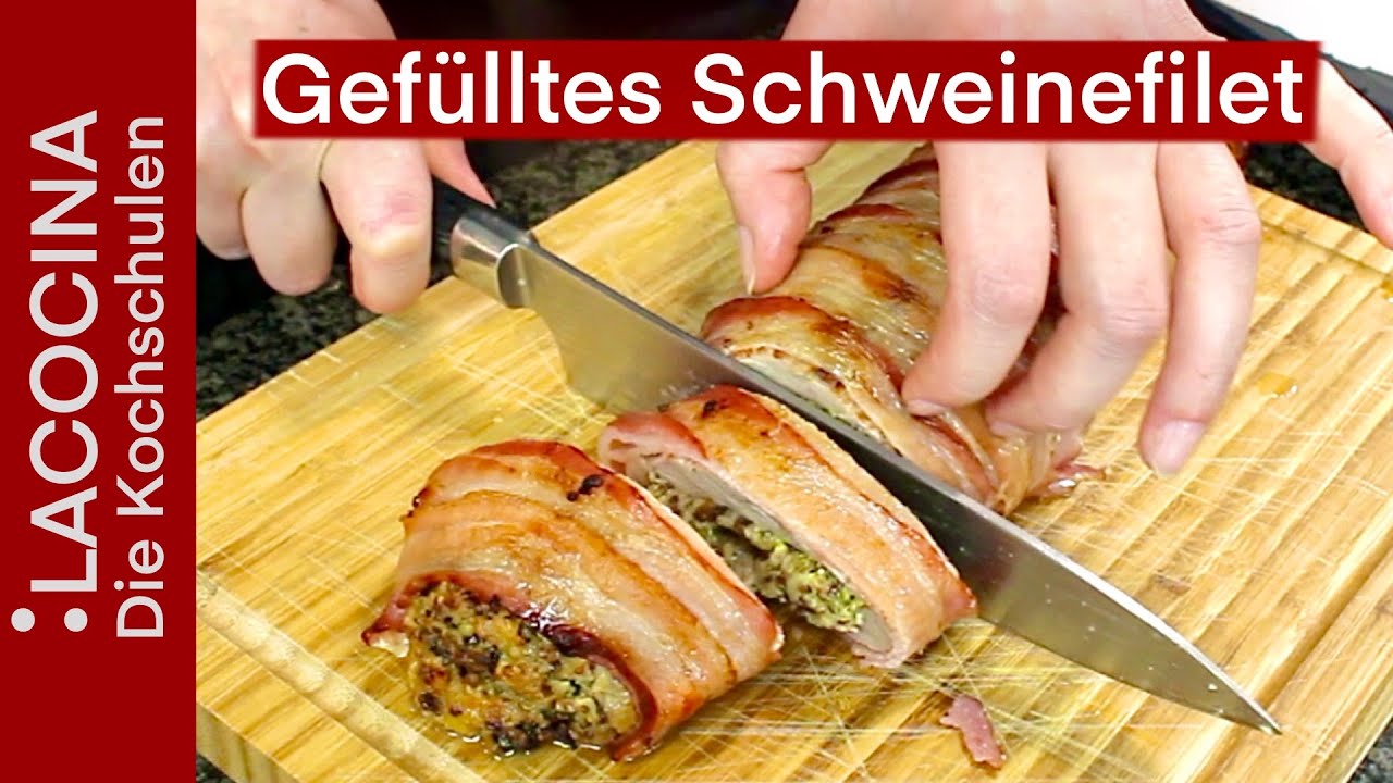 Gefülltes Schweinefilet im Speckmantel - ein Klassiker fruchtig-frech interpretiert | La Cocina