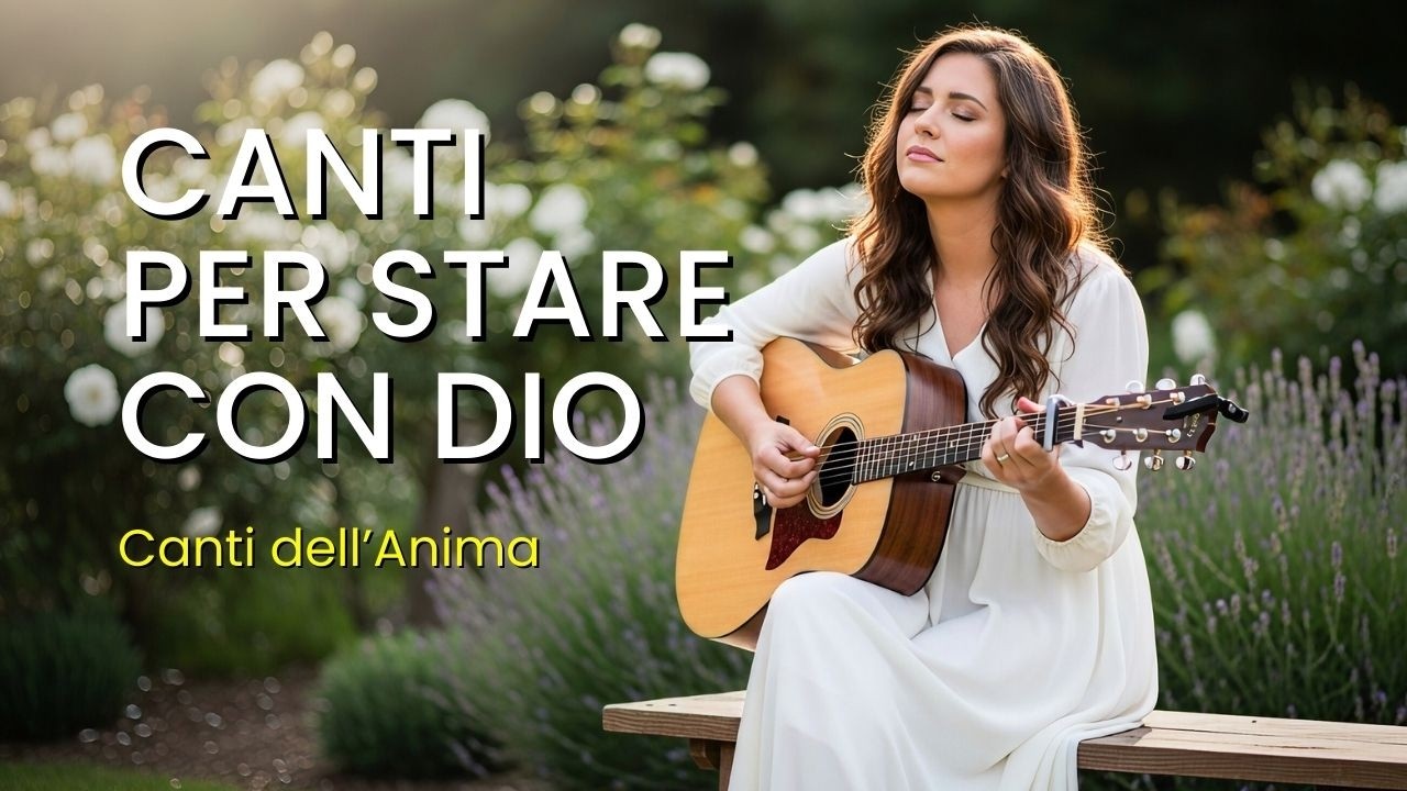 🎵 OUVE QUANDO DESIDERI PARLARE CON DIO | 5 CANTI DI ADORAZIONE CRISTIANA 🙏