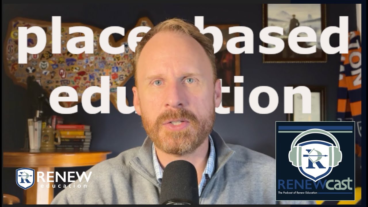 Place-Based Education: RenewCast Episode 81