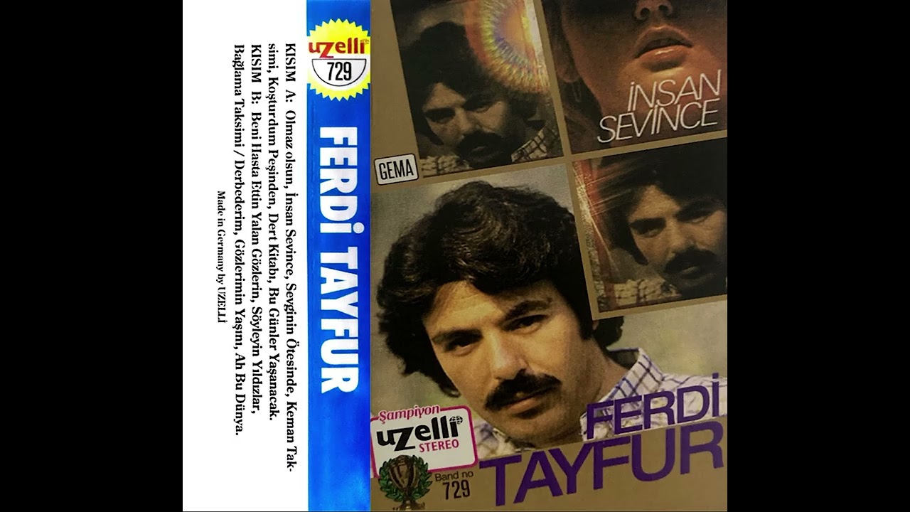 Ferdi Tayfur - İNSAN SEVİNCE - Full Albüm (UZELLİ 729)