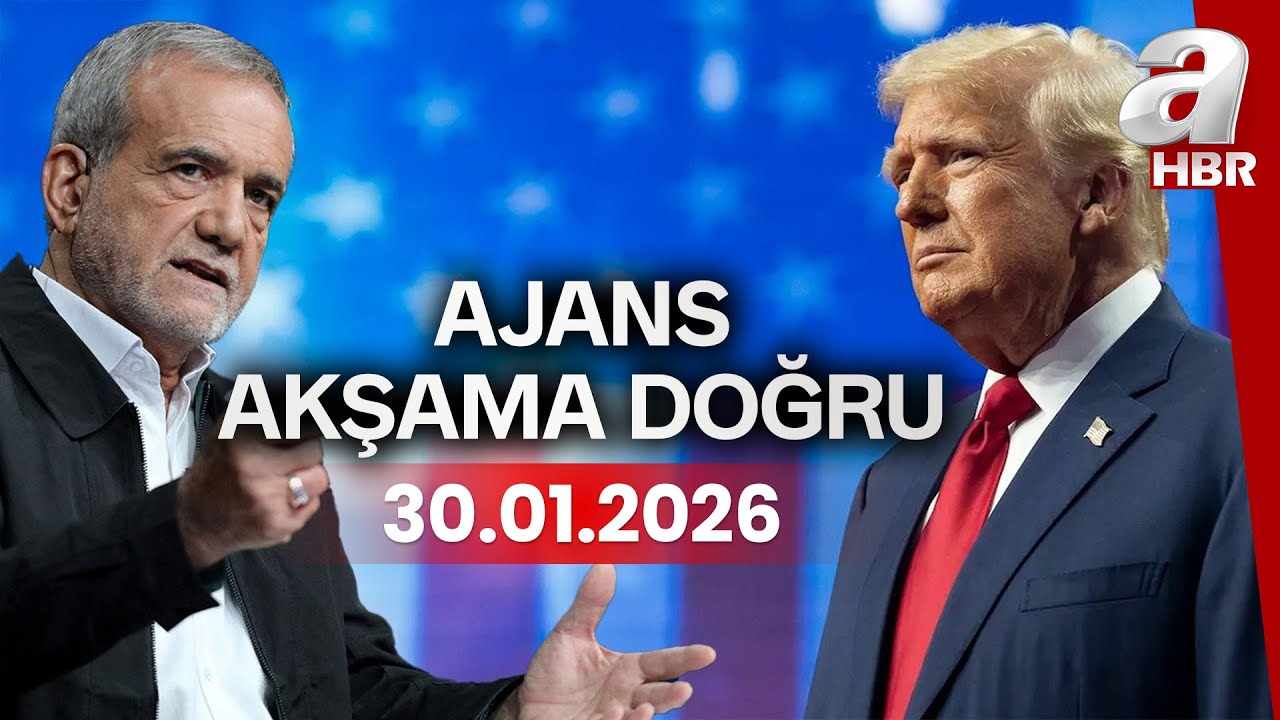 Pezeşkiyan: Savaş aramıyoruz - Ajans Akşama Doğru - 30.01.2026 | A Haber