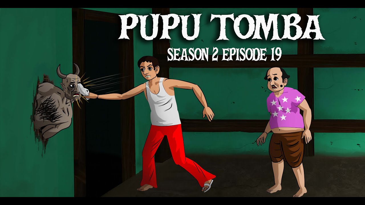 PUPU TOMBA S2 Episode 19 Release | Tonnao Fights Back