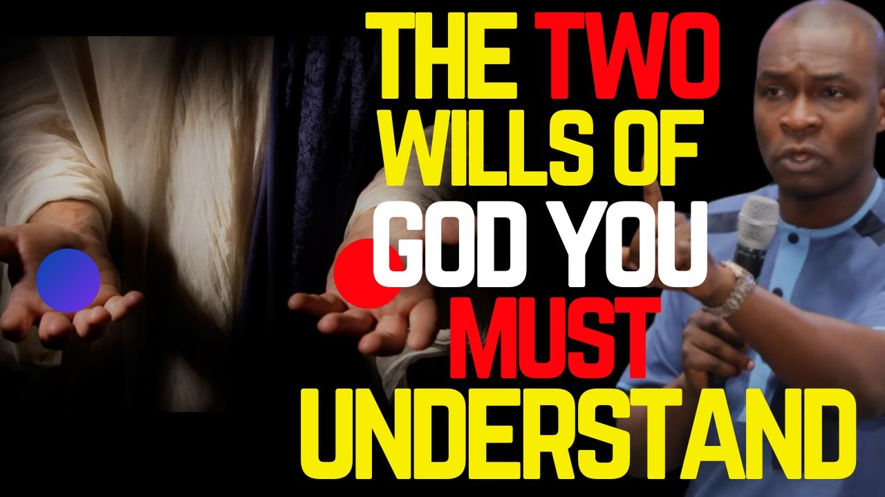 UNDERSTANDING THE REVEALED AND THE PERMISSIVE WILL OF GOD| APOSTLE JOSHUA SELMAN