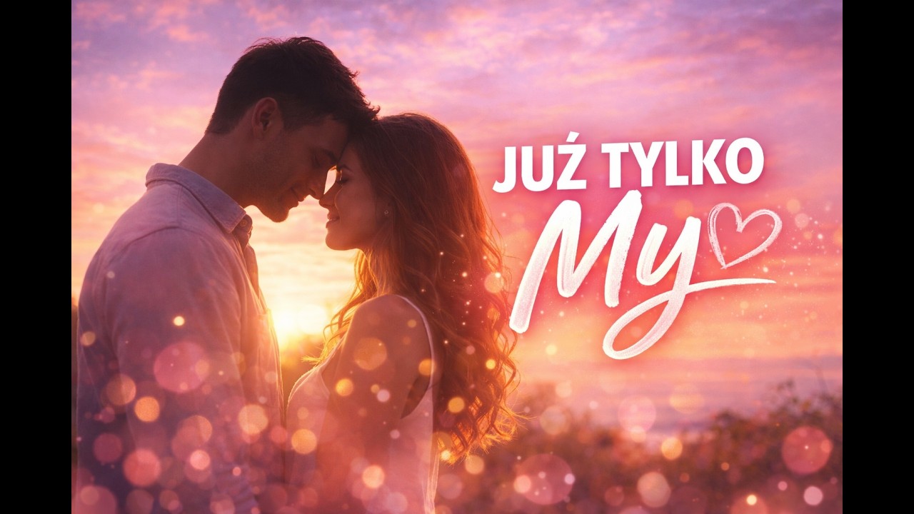 Już tylko My