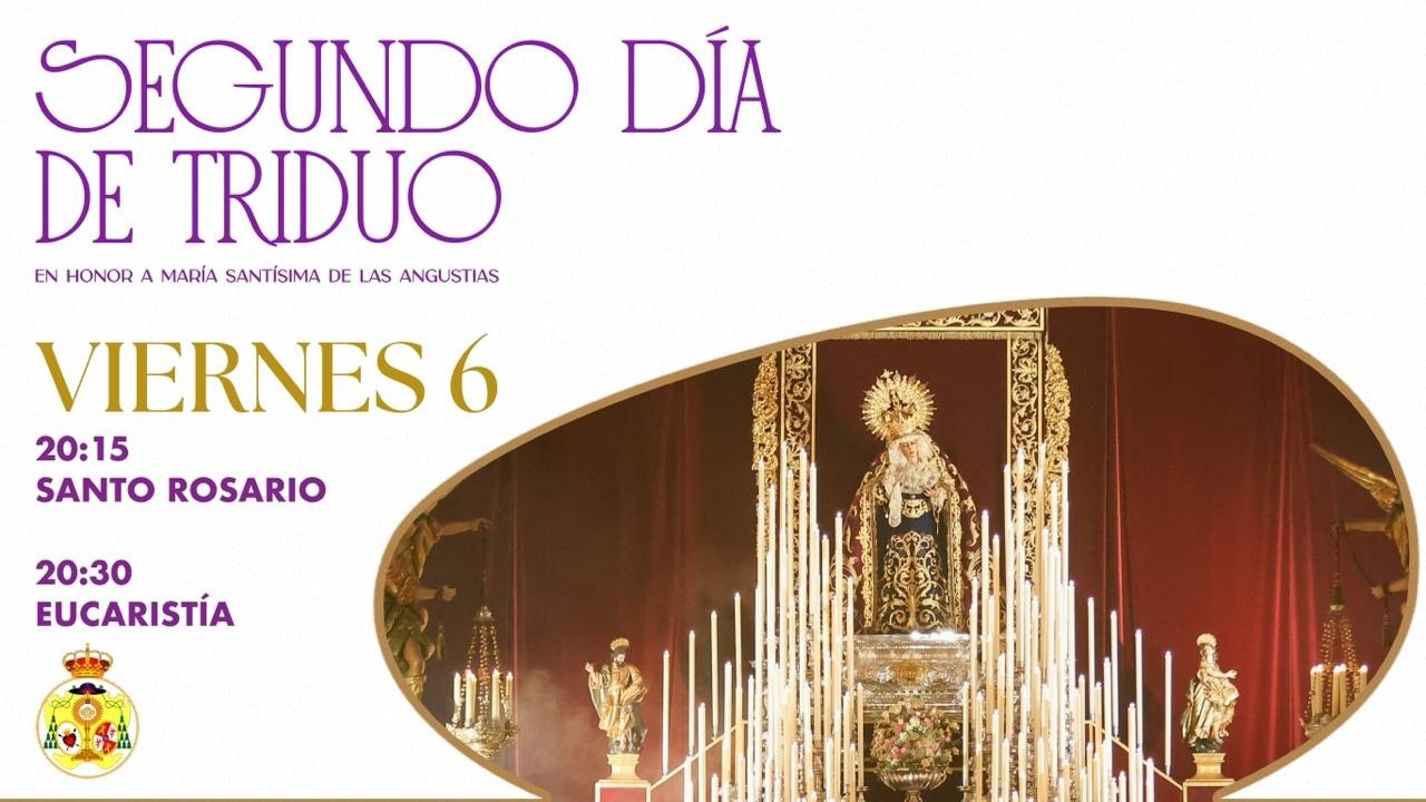SEGUNDO DÍA | Solemne Triduo a María Santísima de las Angustias