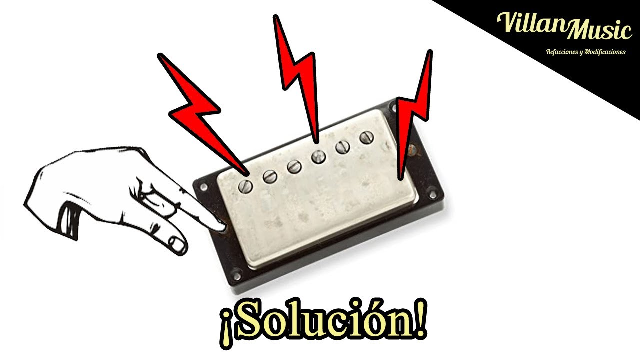 Mi pastilla hace Ruido cuando la toco...Caso Humbucker / (Tutorial)