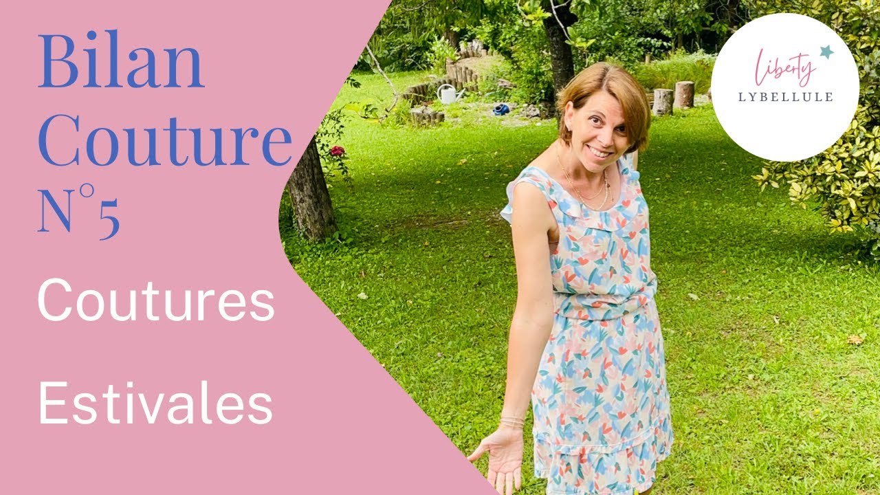 Bilan couture n°5 Coutures estivales