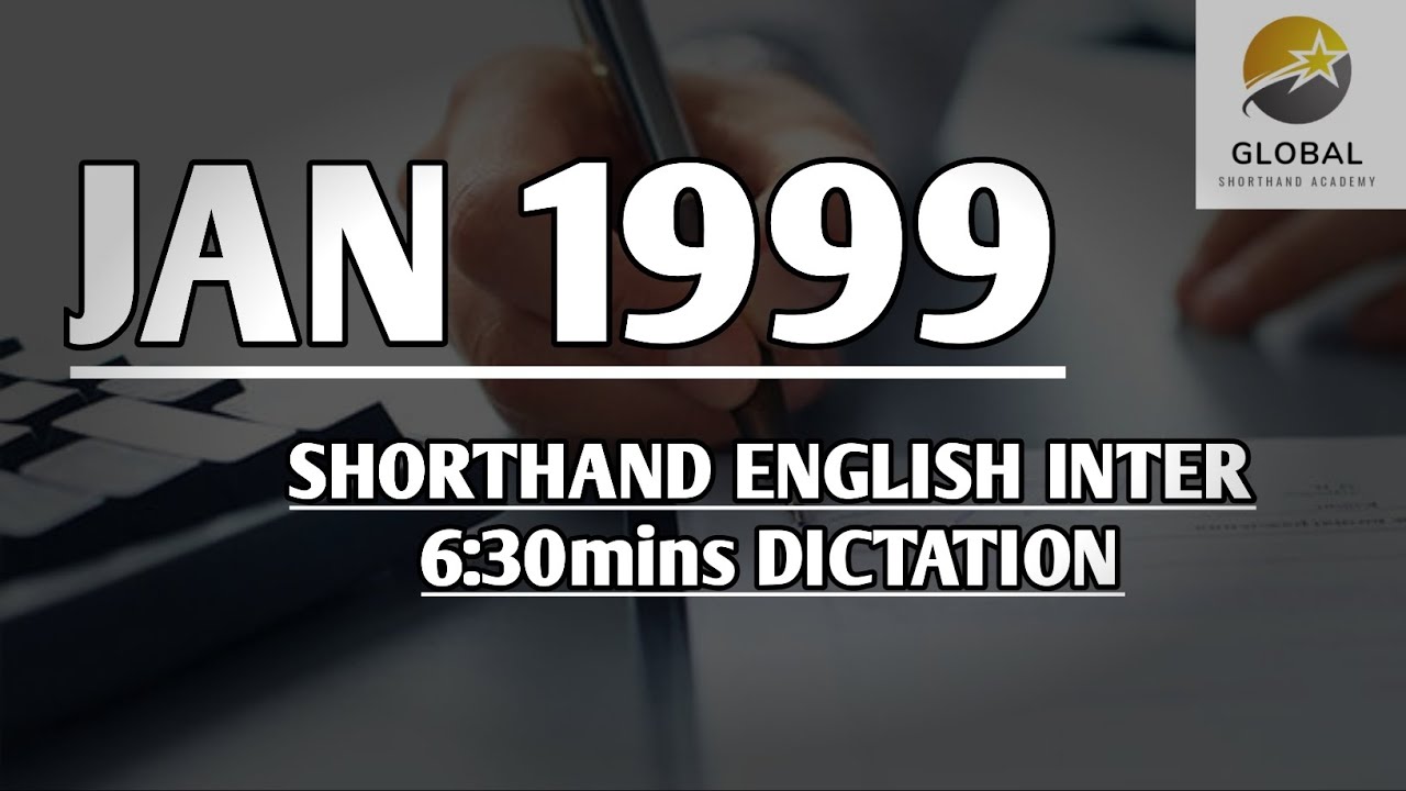 JAN 1999 SHORTHAND ENGLISH INTER SPEED 6:30mins DICTATION 🔊✍🏼🏆✨