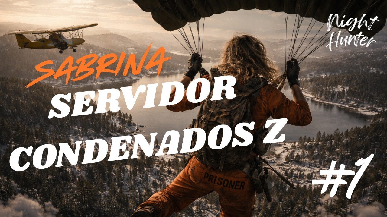 🔴Night Hunter on-line Galera🎥Scum🔴Sabrina em: Uma Condenada🔴