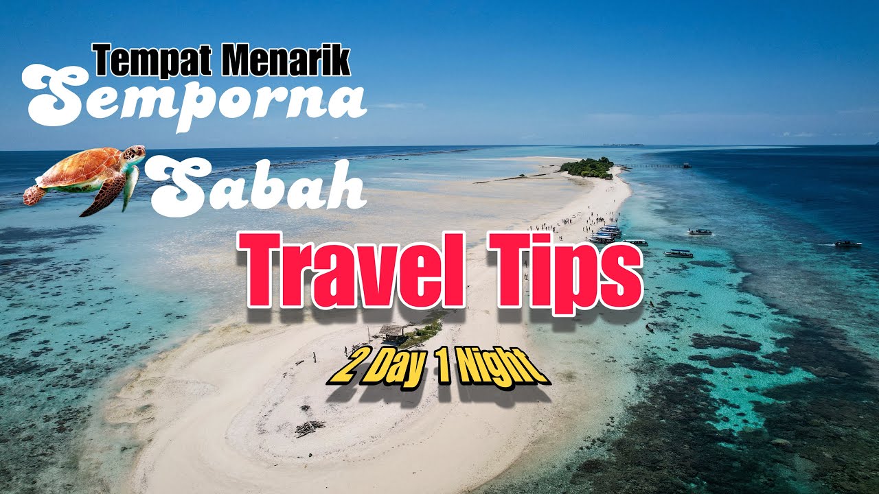 Day Trip Semporna Sabah | Travel & Tips | EZYGO TRAVEL | Malaysia