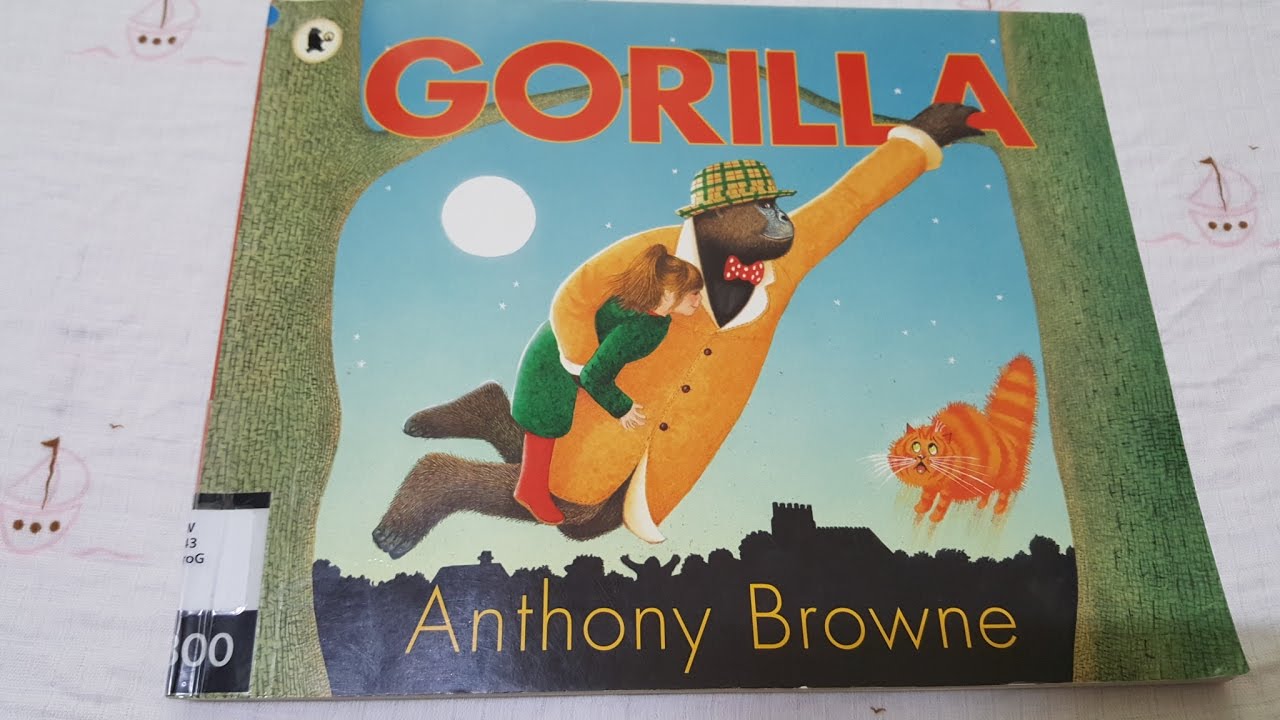 [Story Time with Amy♡]GORILLA by Anthony Browne