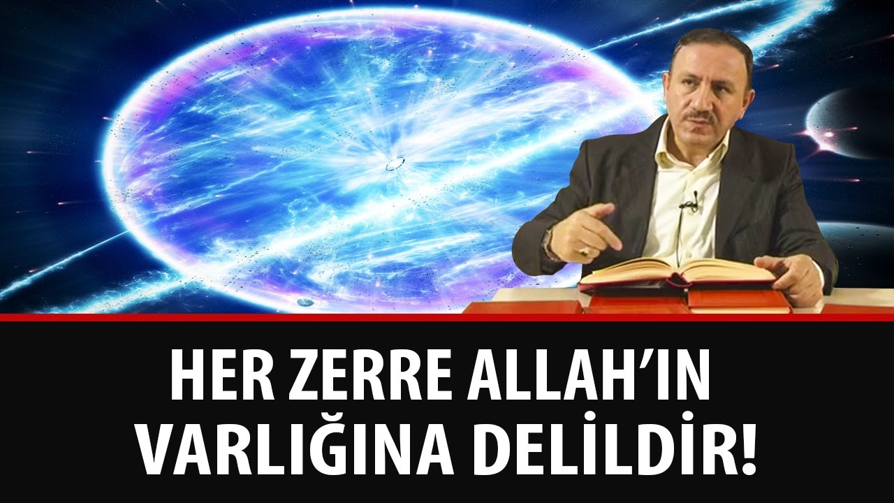 Osman BOSTAN - Her Zerre Allah'ın Varlığına Delildir!