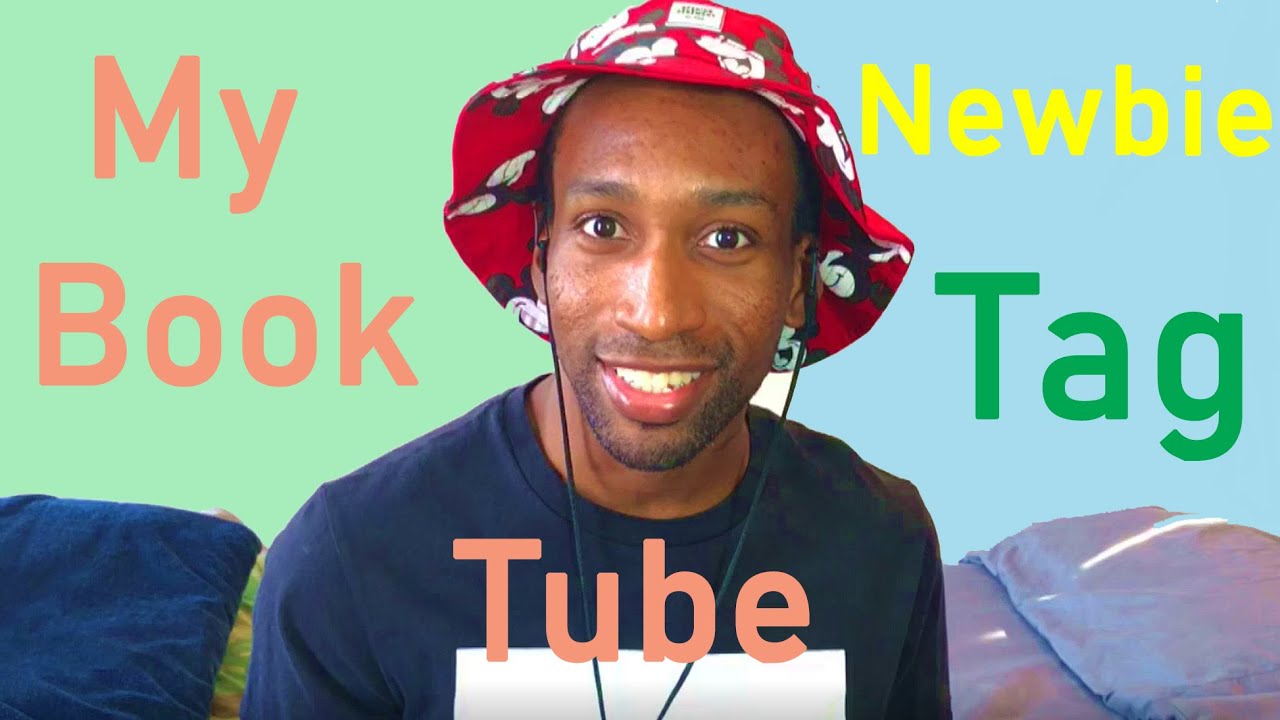 My BookTube Newbie Tag!
