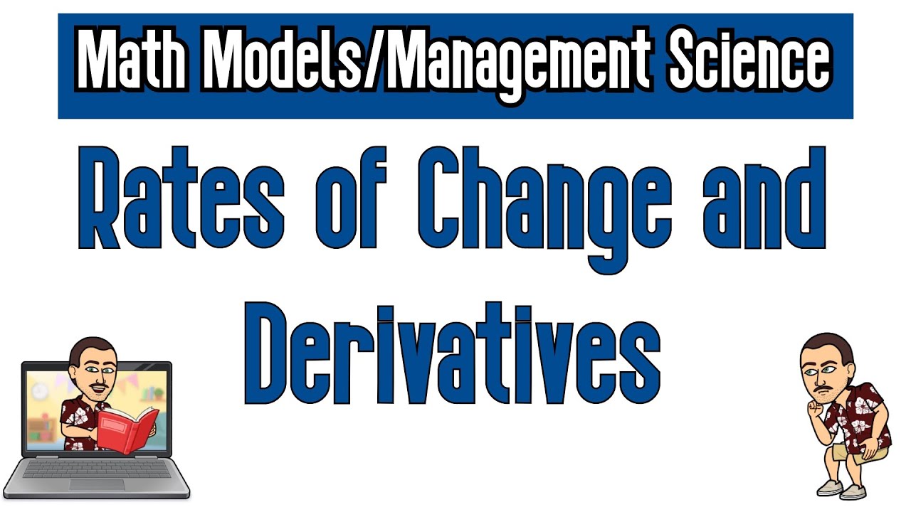 Rates of Change and Derivatives