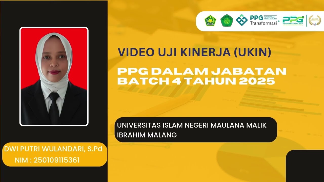 VIDEO UJI KINERJA (UKIN) PPG DALJAB BATCH 4 TAHUN 2025 - LPTK UIN MAULANA MALIK IBRAHIM MALANG