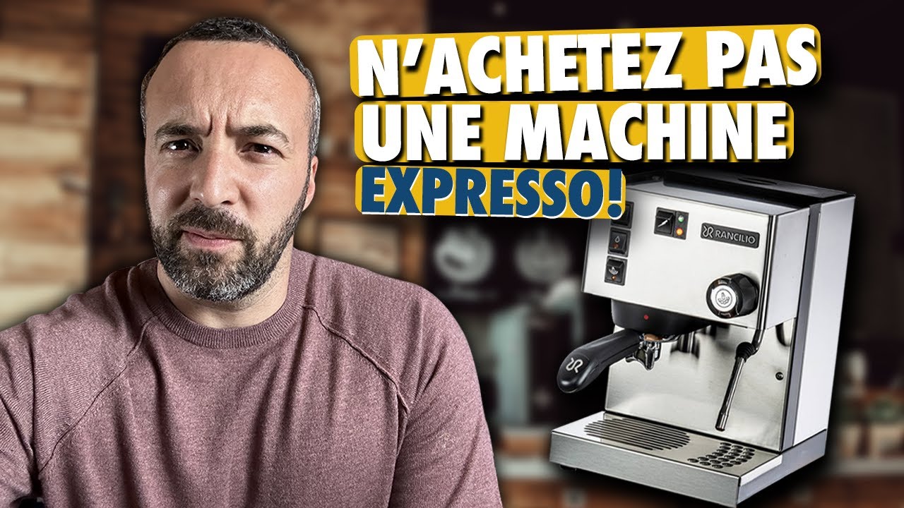 N'achetez PAS une Machine Expresso 😒