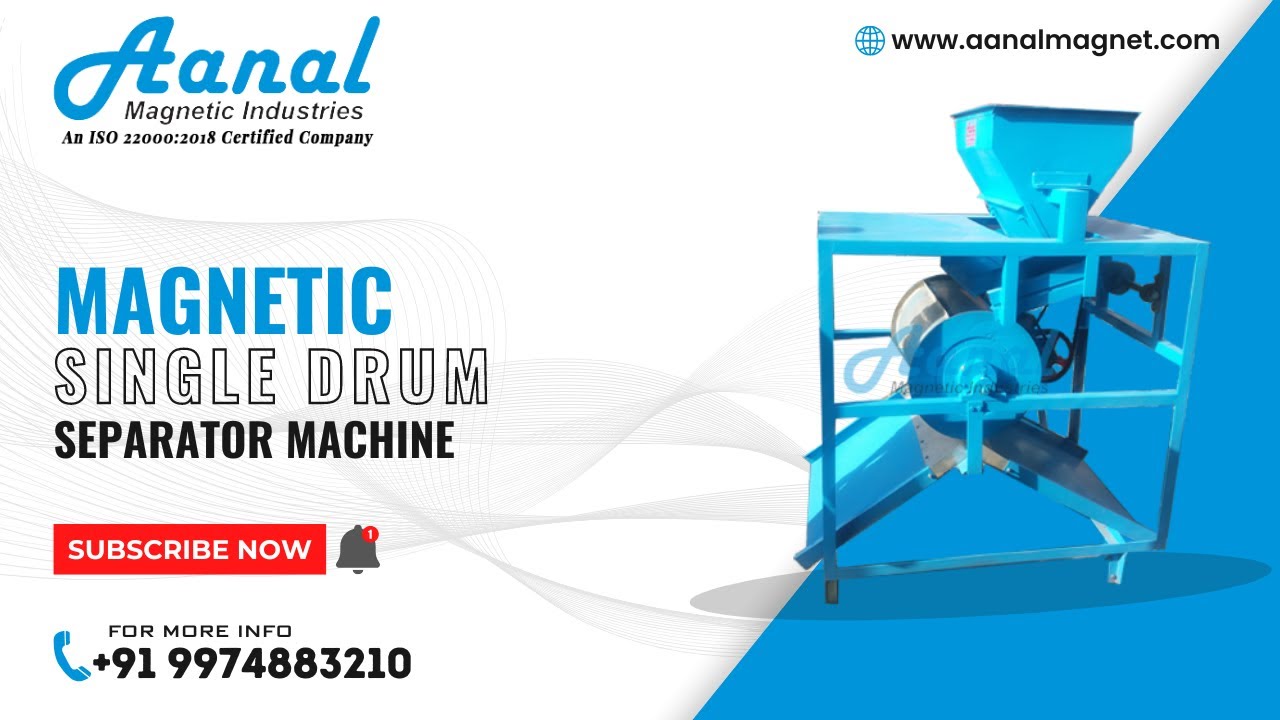 Magnetic Single Drum Separator Machine | Aanal Magnetic Industries