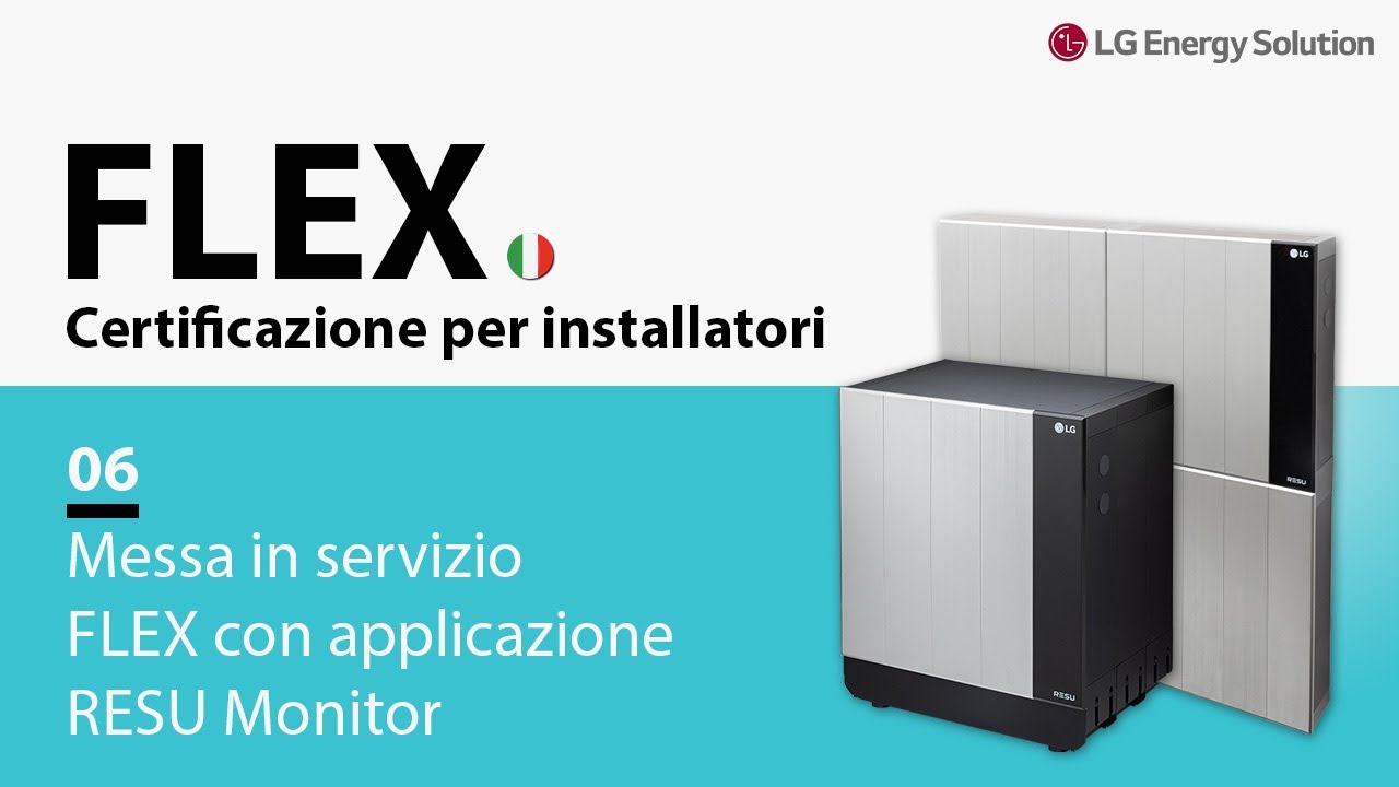06. Certificazione FLEX per installatori: messa in servizio FLEX con applicazione RESU Monitor