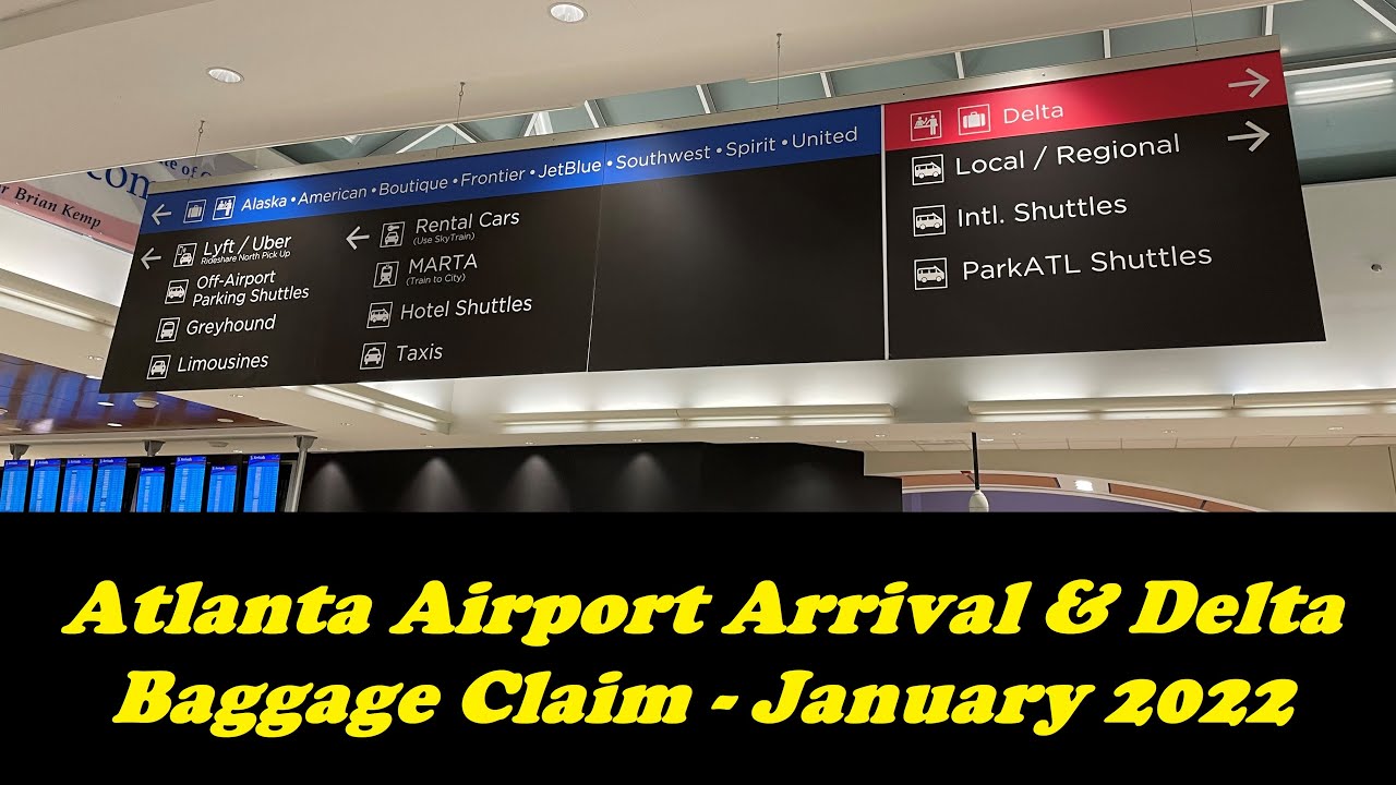 Atlanta Airport – Delta Arrival, Baggage Claim and then to The Parking Spot pickup (January 2022)
