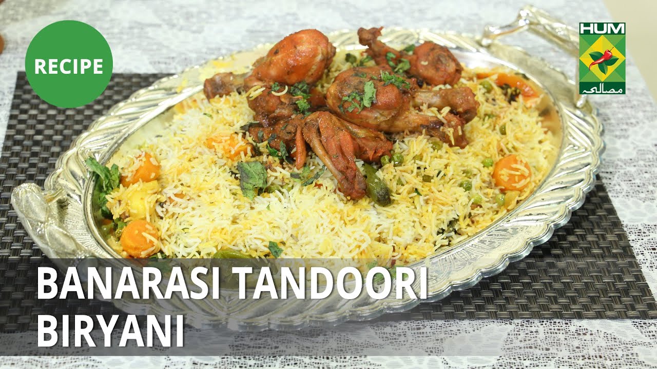 Banarasi Tandoori Biryani Recipe | Tarka | Desi Food