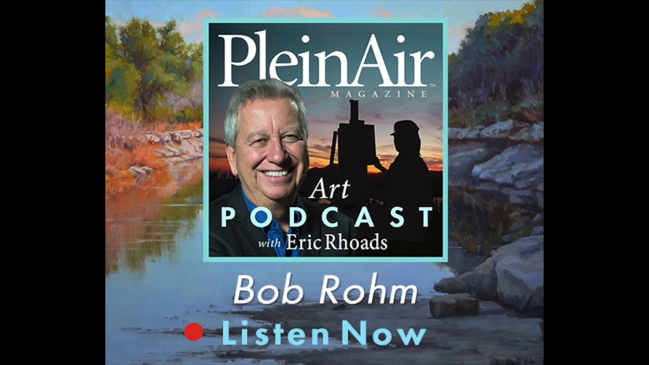 PleinAir Art Podcast Episode 90: Bob Rohm on Color Theory and More