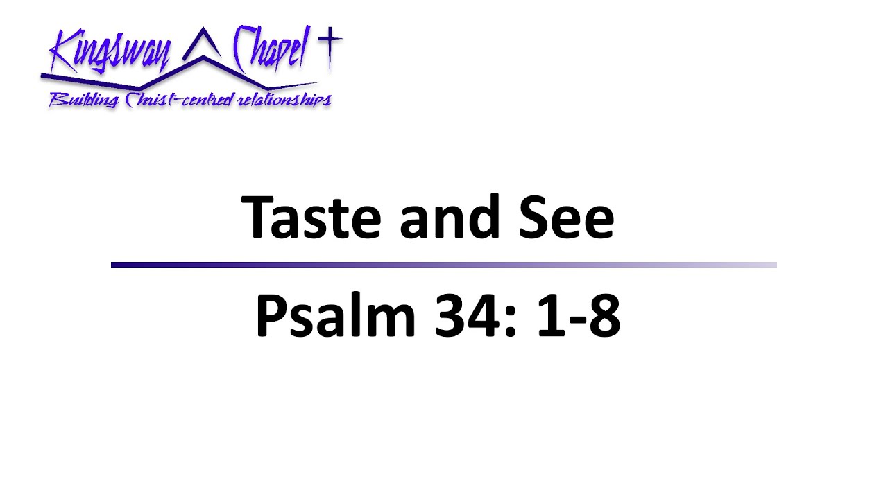 7th June 2020 - Psalm 34 - Taste and See