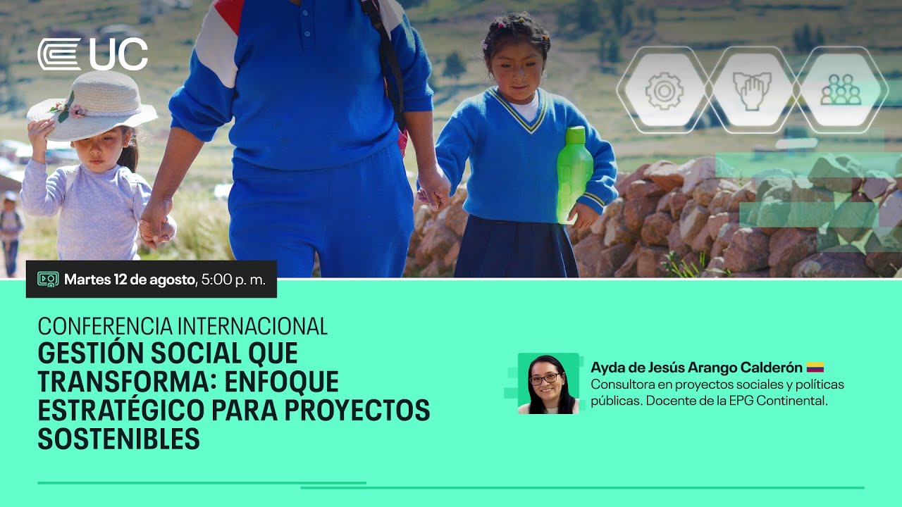 Conferencia internacional: Gestión social: enfoque estratégico para proyectos sostenibles