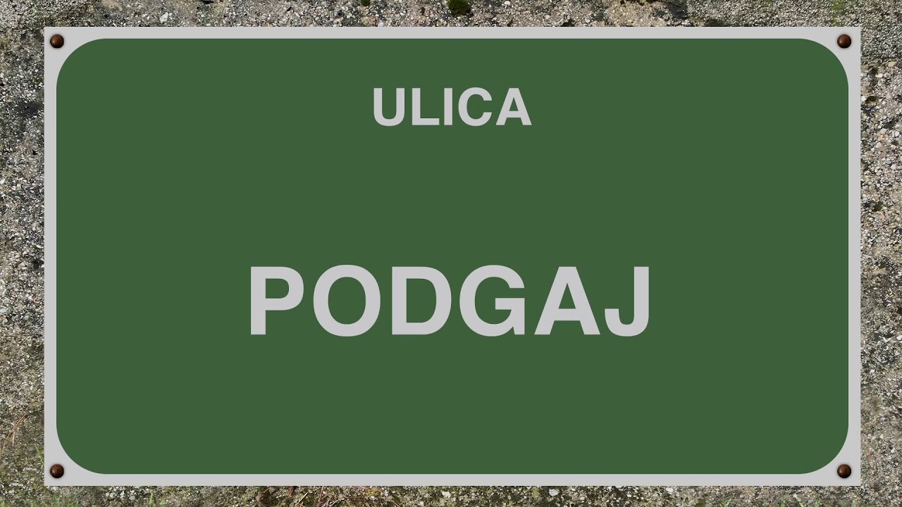 ULICA PODGAJ