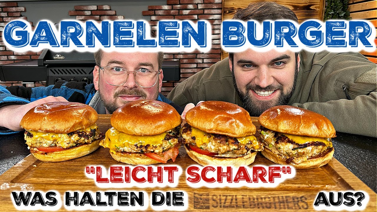 GARNELEN BURGER - zu scharf für die SIZZLE BROTHERS?!