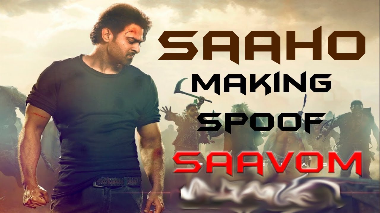 Saaho Making Spoof | its not a review | story discussion spoof |