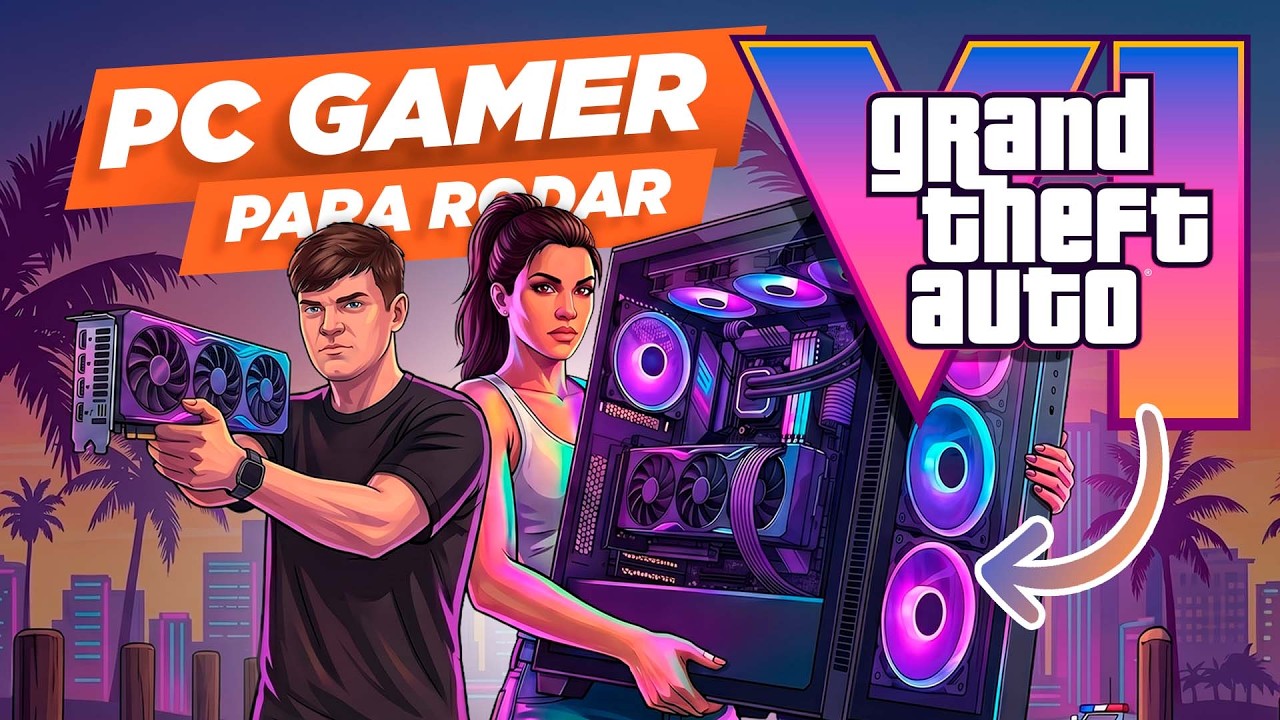 Montei a M&Aacute;QUINA DEFINITIVA para o GTA VI 🚀 PC GAMER DE R$ 6.000 melhor que PS5!