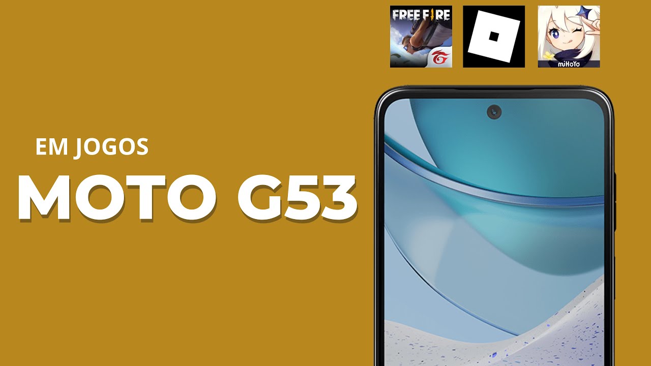 Moto G53: Teste em Jogos (Free Fire, Genshin Impact, Roblox e Mais)