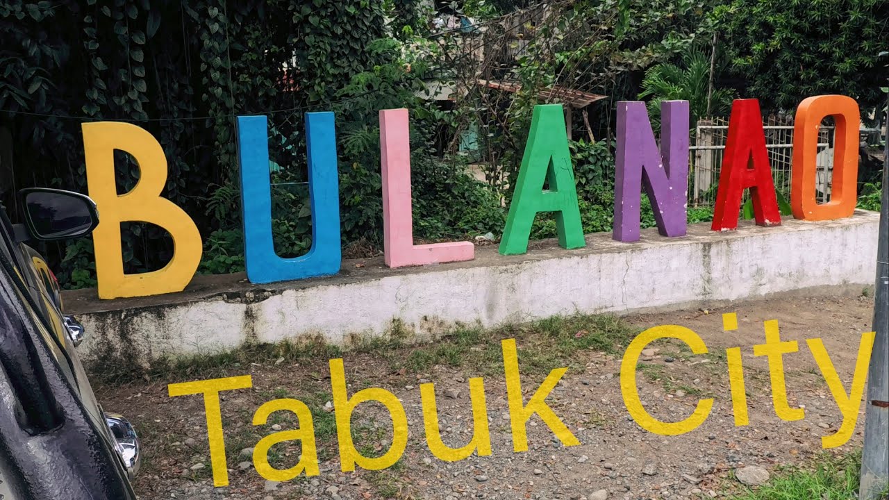 Bulanao, Tabuk City (Kalinga province￼ Philippines)