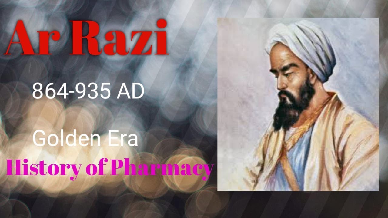 Ar Razi|864-935 AD| ار رازی|Muslim Scientist of Golden Era of Pharmacy