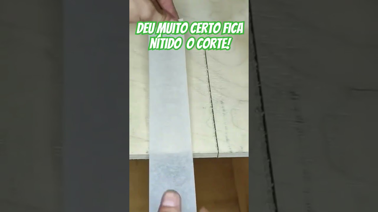 Corte sem rebarbas.