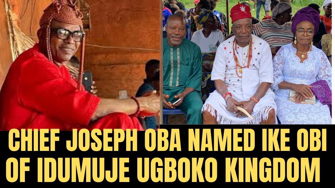Idumuje-Ugboko Monarch Names Chief Joseph Oba as Ike Obi