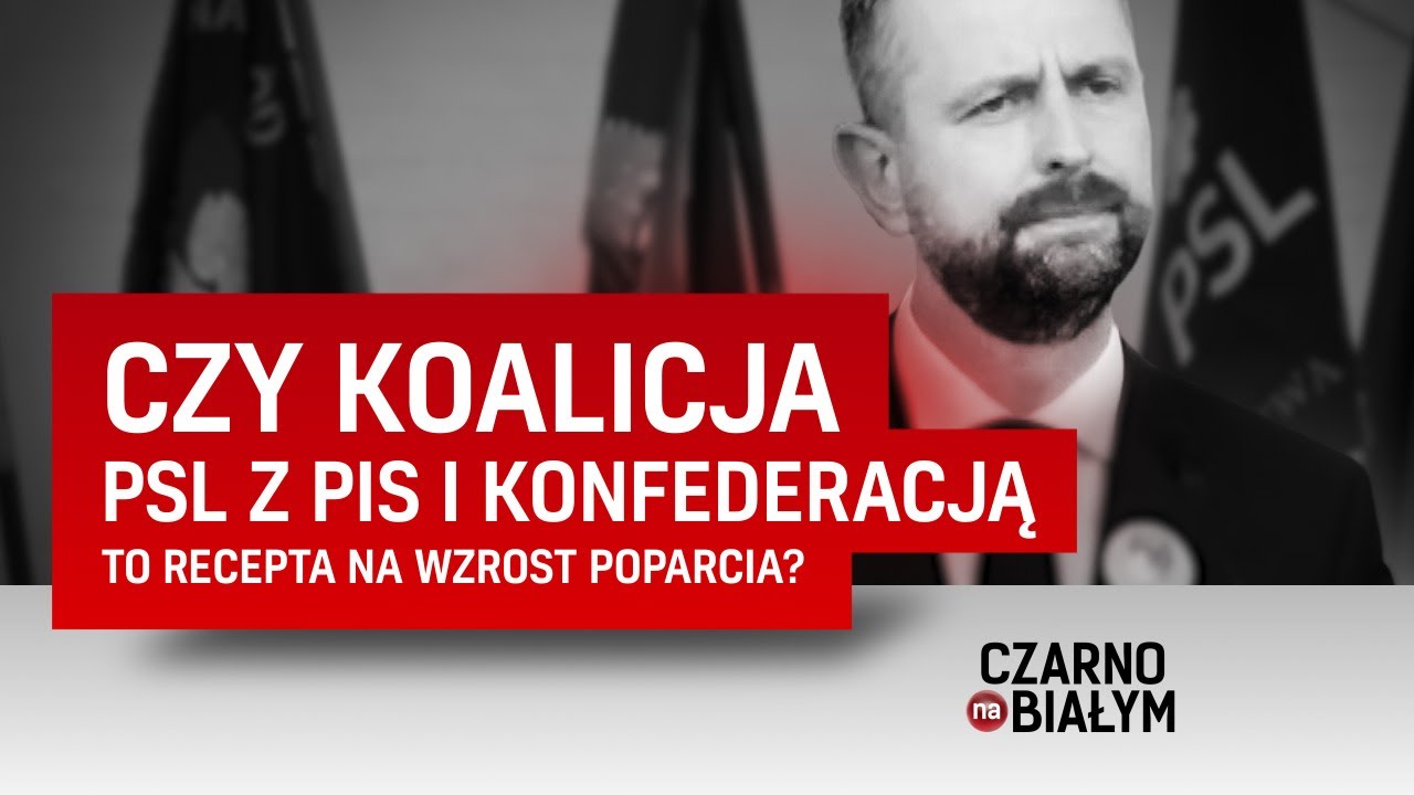 Czy koalicja PSL z PiS i Konfederacją to recepta na wzrost poparcia❓[Czarno na białym TVN24]