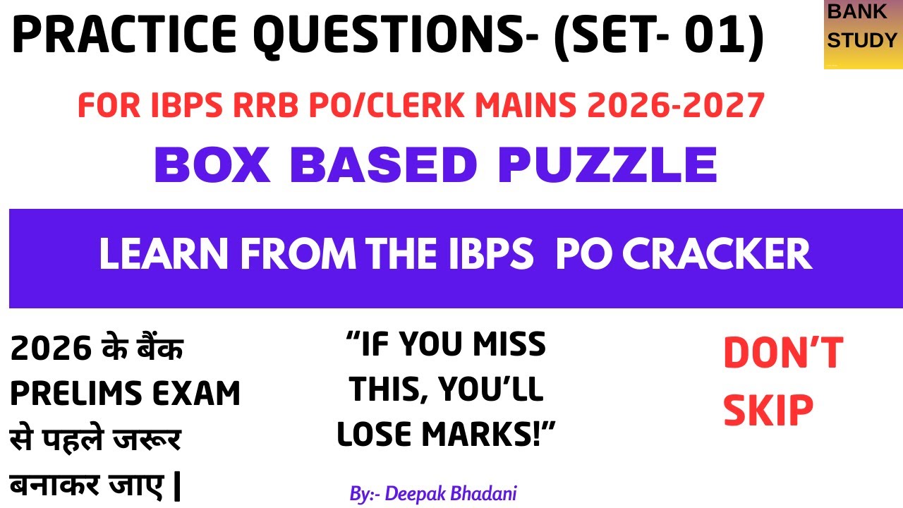 Box Based Puzzle For Bank Exams ,Reasoning Practice, Box Based Puzzle for IBPS PO, Clerk & SBI Exams