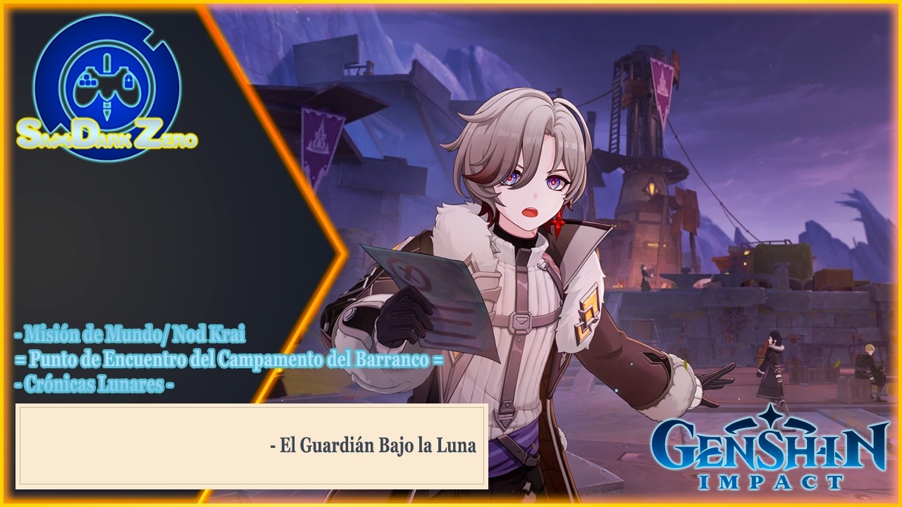 Genshin Impact - El Guardián Bajo la Luna - (Misión de Mundo/ Nod Krai)
